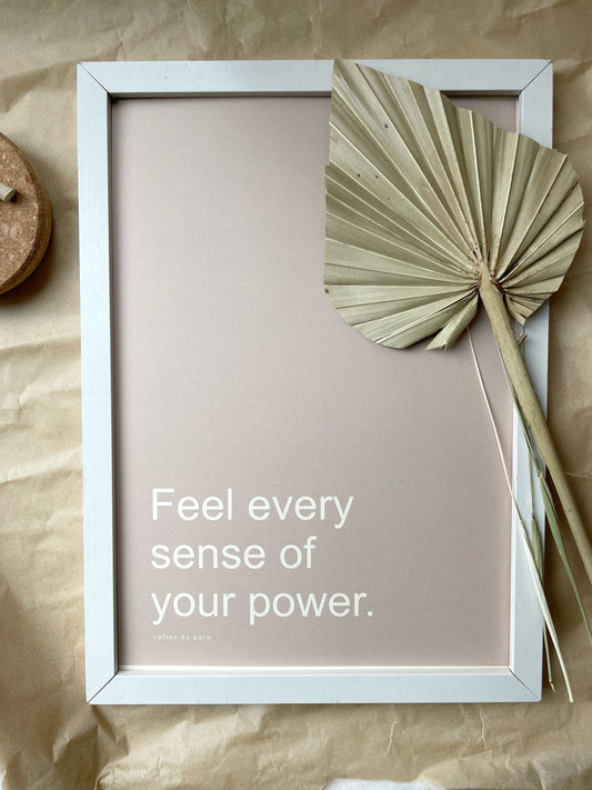 FEEL POWER A4 Unframed Quote Print